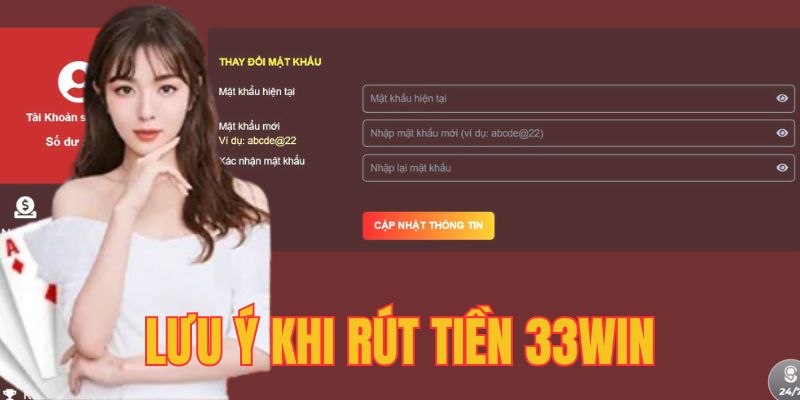cac-luu-y-can-thiet-de-thuc-hien-rut-tien-33win
