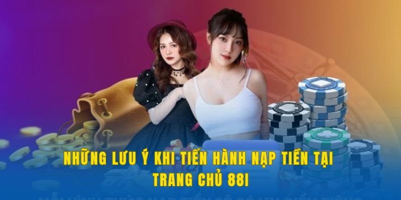 luu-y-khi-nap-tien-88i