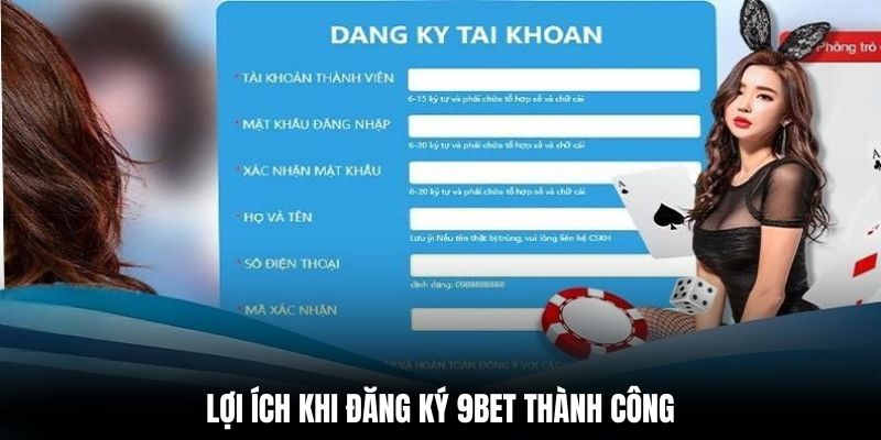 dang-ky-9bet-loi-ich