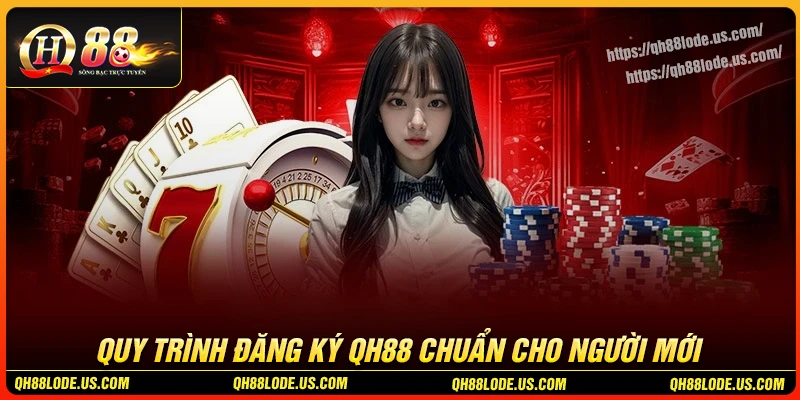 dang-ky-qh88-huong-dan-nhanh-cho-nguoi-moi-bat-da