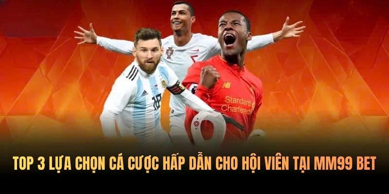 ca-cuoc-hap-dan-mm99-bet