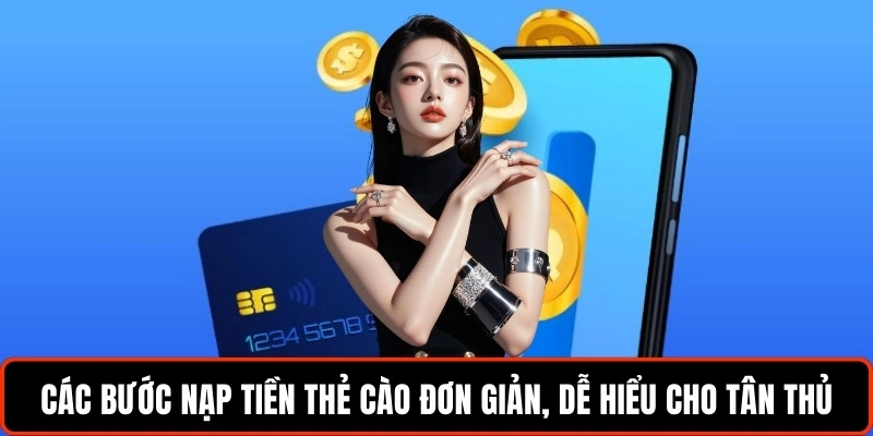 cac-buoc-nap-tien-the-cao-don-gian-de-hieu-cho-tan-thu